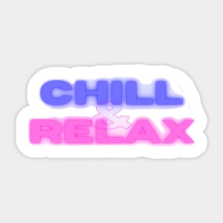 chill and relax Sticker